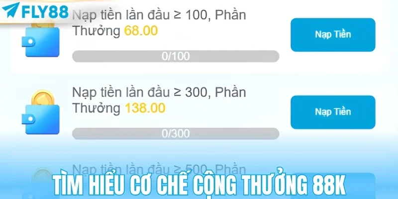 Cơ chế cộng thưởng 88k hoạt động thế nào?